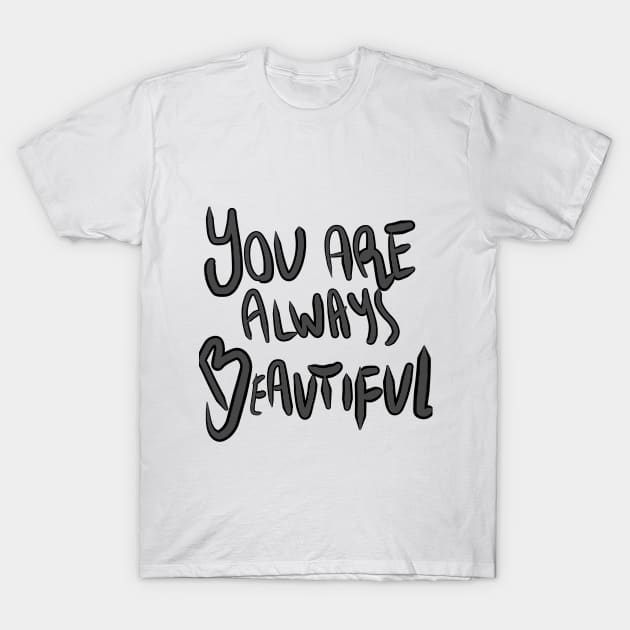 Inspirational Beauty T-Shirt by AGE_Art